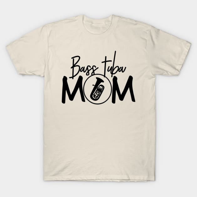 Marching Band - Funny Bass Tuba Mom Gift T-Shirt by DnB